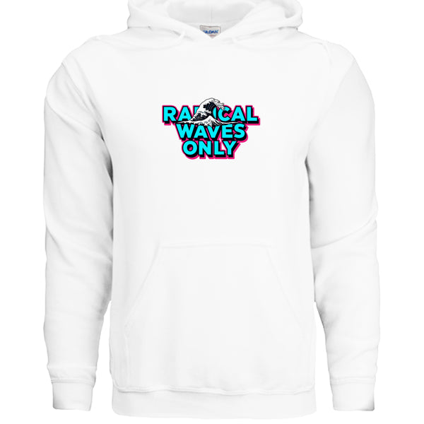 Radical Waves Only Hoodie